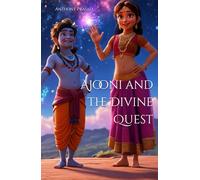 Ajooni and the Divine Quest