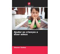 Ajudar as crianças a dizer adeus
