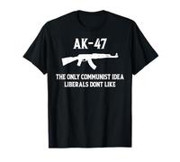 AK-47 L'unica Idea Comunista Che i liberali Non Piace Maglietta