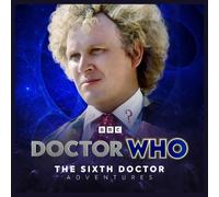 AK Benedict Paul Sutton Matthew Sweer Gu Doctor Who: The Sixth Doctor Adv (CD)