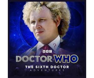 AK Benedict Paul Sutton Matthew Sweer Gu Doctor Who: The Sixth Doctor Adv (CD)