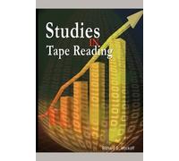 Aka Rollo Tape Richard D Wyckoff Studies in Tape Reading (Tascabile)