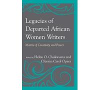 Akachi Adimora-Ezeig Legacies of Departed African Women Write (Copertina rigida)
