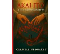 Akai Ito: Il Filo Rosso del Destino