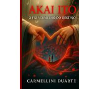 Akai Ito O Fio Vermelho do Destino