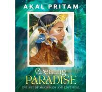 Akal Pritam Creating Paradise (Tascabile)
