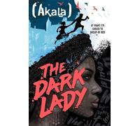 Akala The Dark Lady (Tascabile)