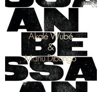 Akalè wubè & Manu Dibango - Anbessa