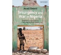 Akali Omeni Insurgency and War in Nigeria (Tascabile)
