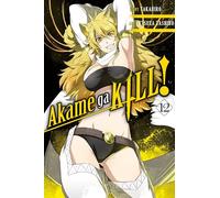 Akame ga KILL, Vol. 12 by Takahiro