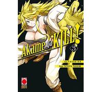 Akame Ga Kill! N° 3 - Ristampa - Planet Manga - Panini Comics ITALIANO