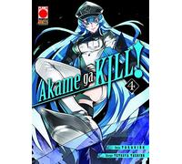 Akame Ga Kill N° 4 - Ristampa - Planet Manga - Panini Comics - ITALIANO #MYCOMICS