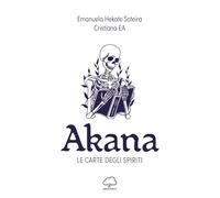 Libri Akana. Le Carte Degli Spiriti. Con 23 Carte