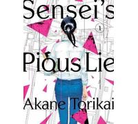 Akane Torikai Sensei's Pious Lie 1 (Tascabile)