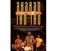 Akaran Iko Iko - Djembe Mastery Through Repetition