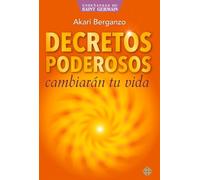Akari Berganzo Decretos Poderosos (Tascabile) Enseñanzas de Saint Germain