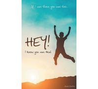 Akash Tapdiya Hey I Know You Can Heal (Tascabile)