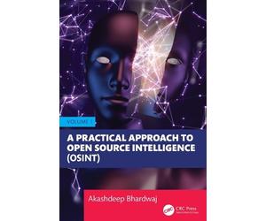 Akashdeep Bhard A Practical Approach to Open Source Intelligence (OS (Tascabile)