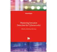 Akashdeep Bhard Mastering Intrusion Detection for Cybersecur (Copertina rigida)