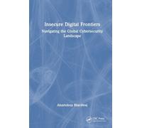 Akashdeep Bhardwaj Insecure Digital Frontiers (Copertina rigida)
