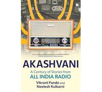 Akashvani: A Century of Stories from All India Radio