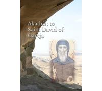 Akathist to Saint David of Gareja