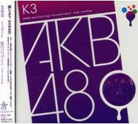 Akb48 - Team K 3Rd Stage-Nonai Paradise