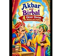 akbar and birbal: 4 clever stories of wit,wisdom and laughter