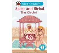 Akbar and Birbal: The Khichri : Read It Yourself - Level 3 Co (Copertina rigida)