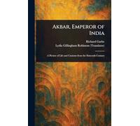 Akbar, Emperor of India