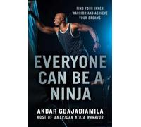 Akbar Gbajabiamila Everyone Can Be a Ninja (Tascabile)