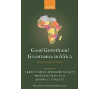 Akbar Noman Good Growth and Governance in Africa (Copertina rigida)