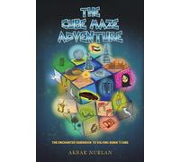 Akbar Nurlan The Cube Maze Adventure: The Enchanted Guidebook to Sol (Tascabile)