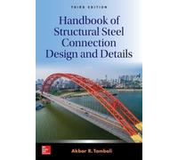 Akbar Tamboli Handbook of Structural Steel Connection Design (Copertina rigida)