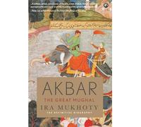 Akbar: The Great Mughal