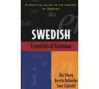 Ake Viberg Essentials of Swedish Grammar (Tascabile)