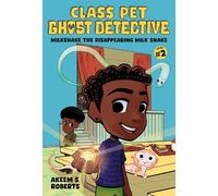 Akeem S. Robert Milkshake the Disappearing Milk Snake: A Grap (Copertina rigida)