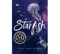 Akemi Dawn Bowman Starfish (Tascabile)