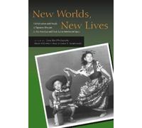 Akemi Kikumura-Yano New Worlds, New Lives (Tascabile) Asian America