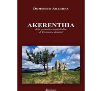 Akerenthia. Detti, proverbi e modi di dire di Cerenzia e dintorni