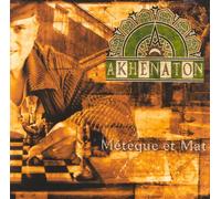 Akhenaton - Meteque Et Mat