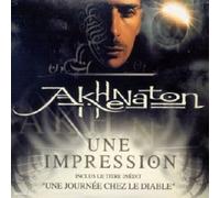 Akhenaton - Une Impression