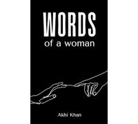 Akhi Khan Words of a woman (Tascabile)