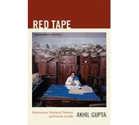 Akhil Gupta Red Tape (Tascabile) John Hope Franklin Center Book