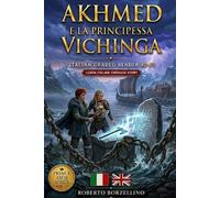 Akhmed e la Principessa Vichinga: Italian Graded Reader A2-B1 | Prince Amir Series Vol. 3