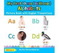 Akhona S Akhona My First Xhosa ( isiXhosa ) Alphabets Picture (Copertina rigida)