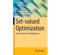 Akhtar A. Khan Christiane Tammer Constantin Z Set-valued Opti (Copertina rigida)