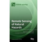 Akhtar Alam Bayes Ahmed Remote Sensing of Natural Hazards (Copertina rigida)
