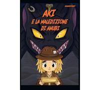 Aki e la maledizione di Anubi