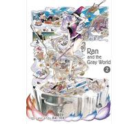 Aki Irie Ran and the Gray World, Vol. 2 (Tascabile) Ran and the Gray World